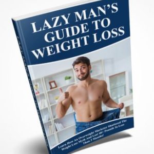 Lazy Mans Guide To Weight Loss Ebook
