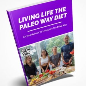 Living Life the Paleo Way Diet Ebook