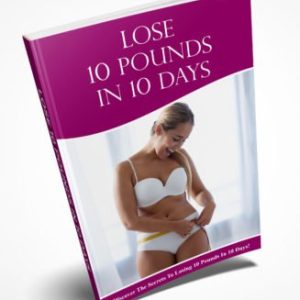 Lose 10 Pounds In 10 Days Ebook